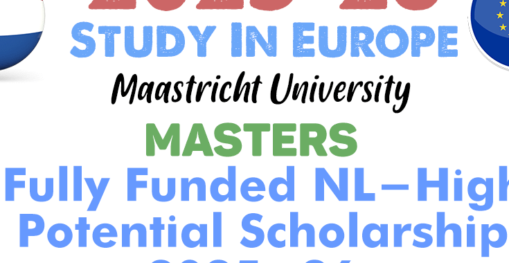 Fully Funded NL-High Potential Scholarship 2025-26